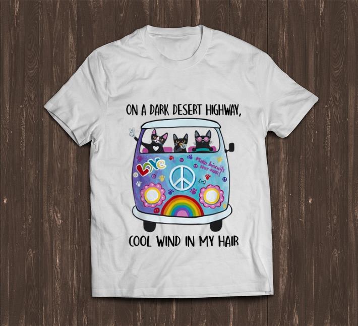 Official On A Dark Desert Highway Cat Feel Cool Wind In My Hair Cat Peace Bus shirt