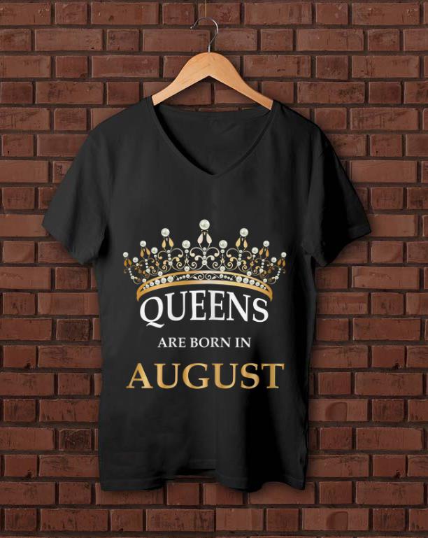 Official Queens Are Born In August Crown shirt
