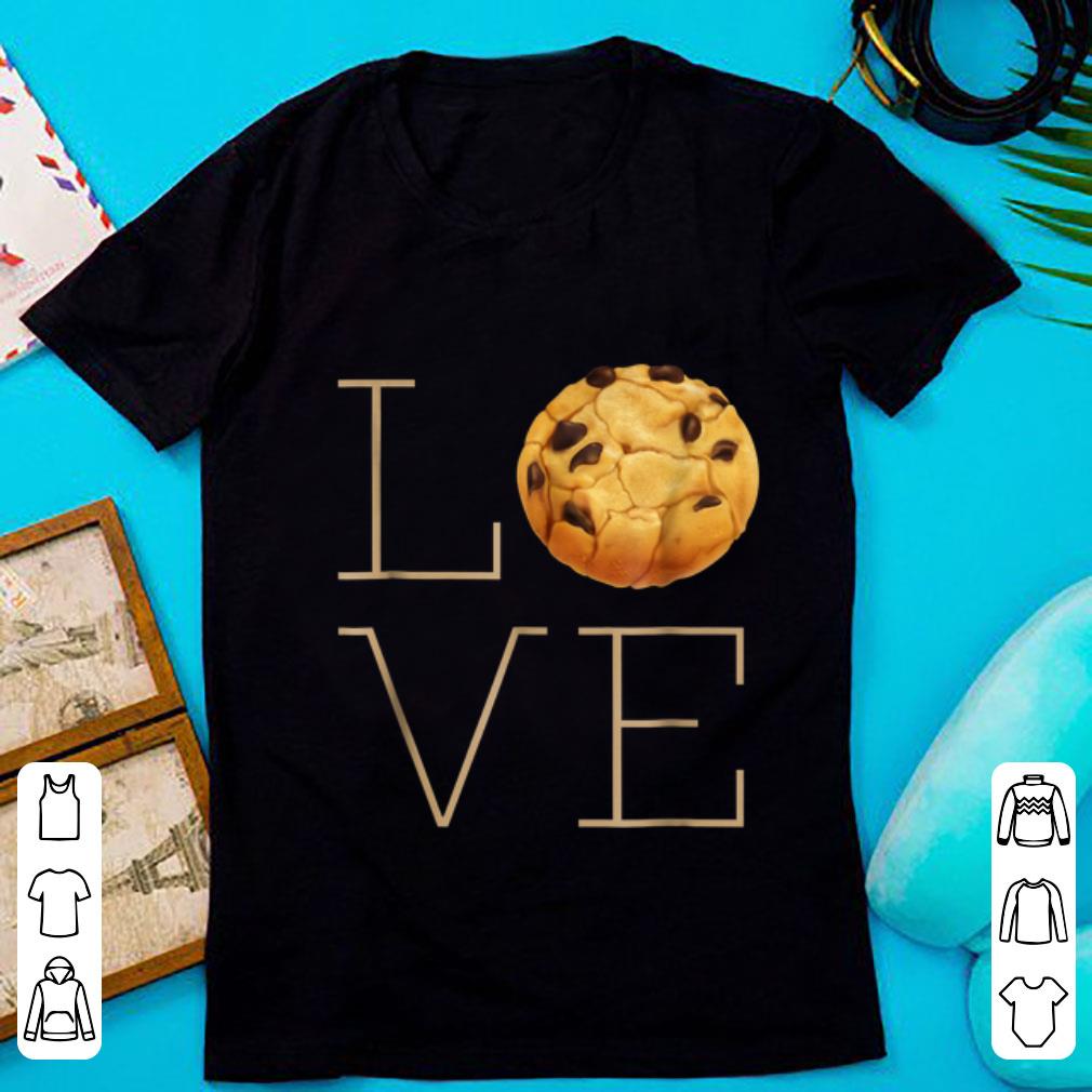 Original Love Chocolate Chip Cookies shirt