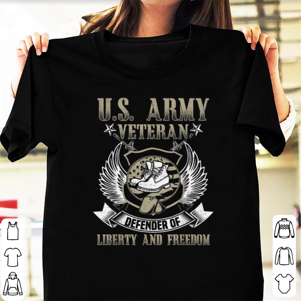 Original US Army Veteran Defender Of Liberty And Freedom shirt