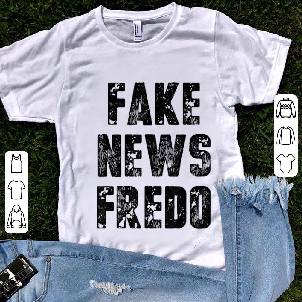 Premium Fake News Fredo shirt