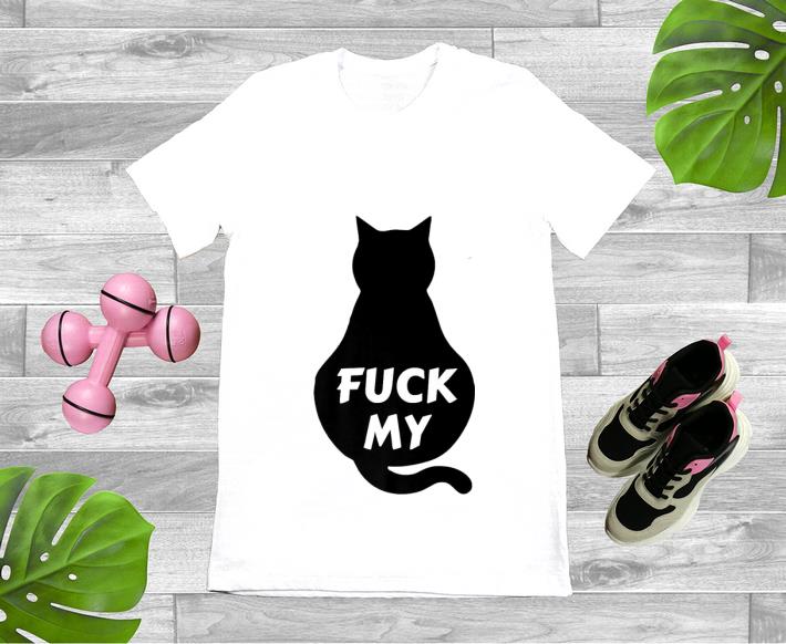 Premium Fuck My Pussy Adult Humor Cat Silhouette shirt