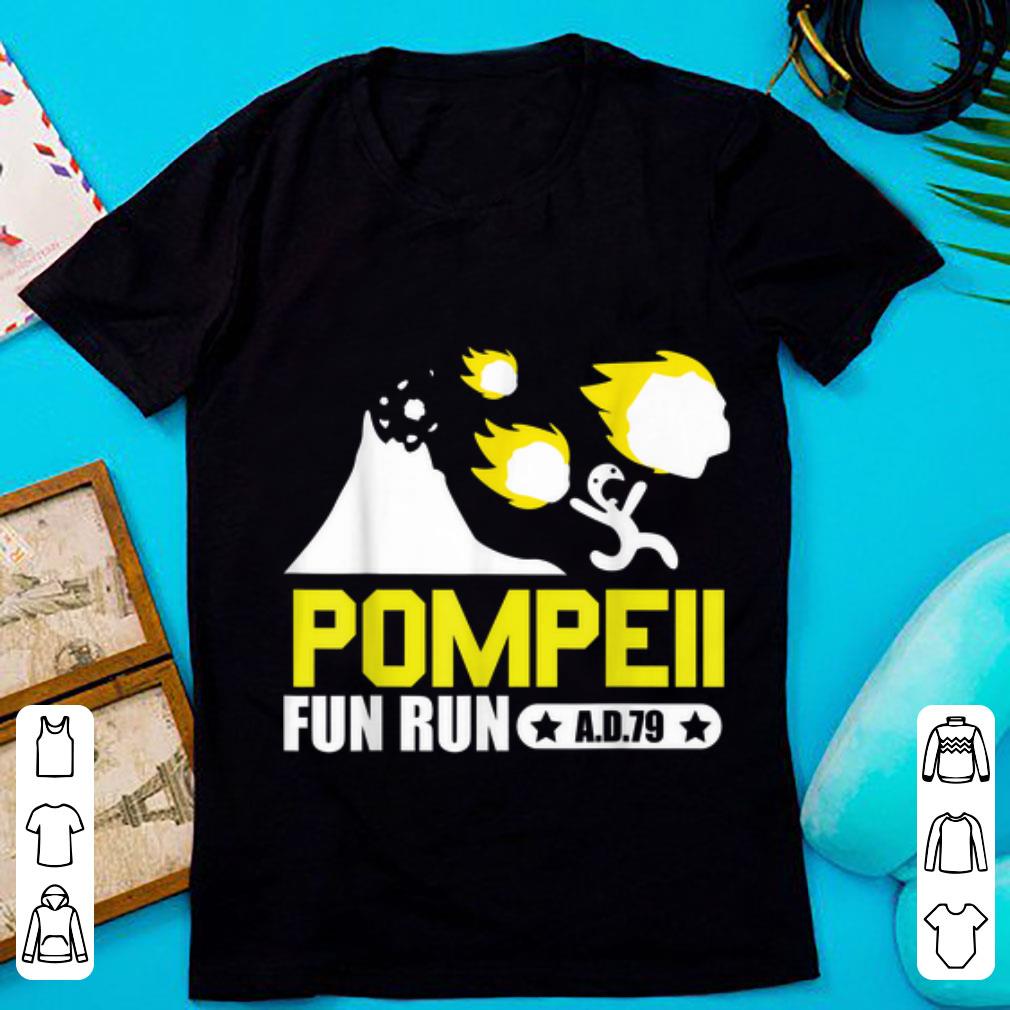Premium Pompeii Fun Run AD79 shirt
