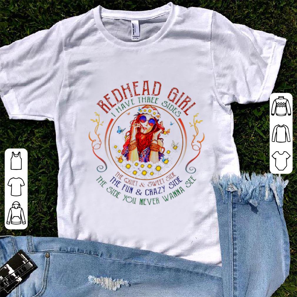 Premium Redhead Girl I Have Three Sides The Quiet And Sweet Side The Fun And Crazy Side shirt