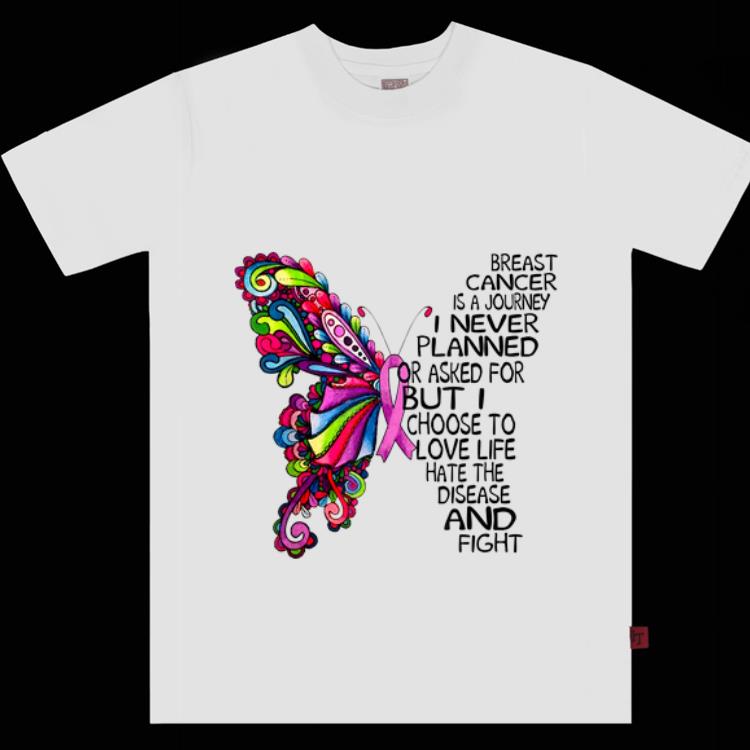 Pretty Breast Cancer Awareness Is A Journey I Never Planded Or Asked For Buffterfly shirt