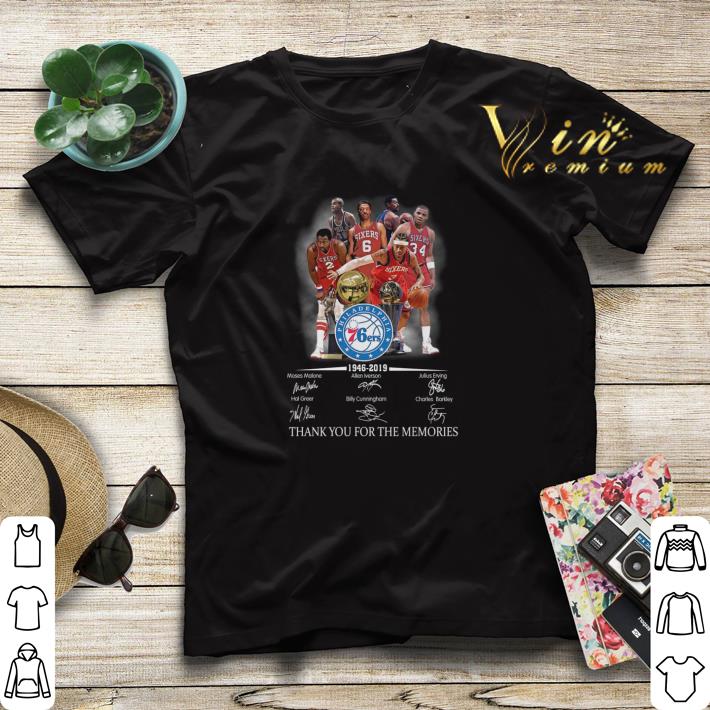 Thank you for the memories Philadelphia 76ers 1946-2019 shirt