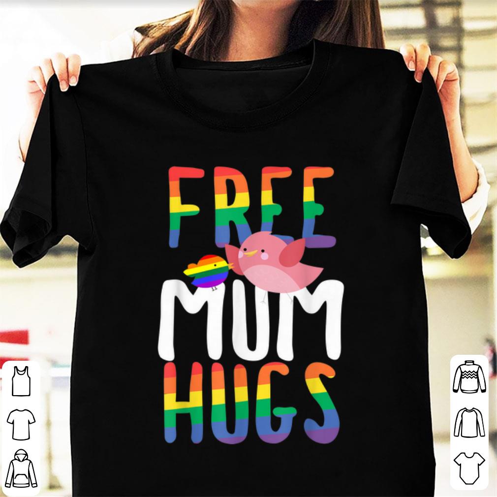 Top Free Mum Hugs LGBT Gay Pride Rainbow Bird Flag shirt