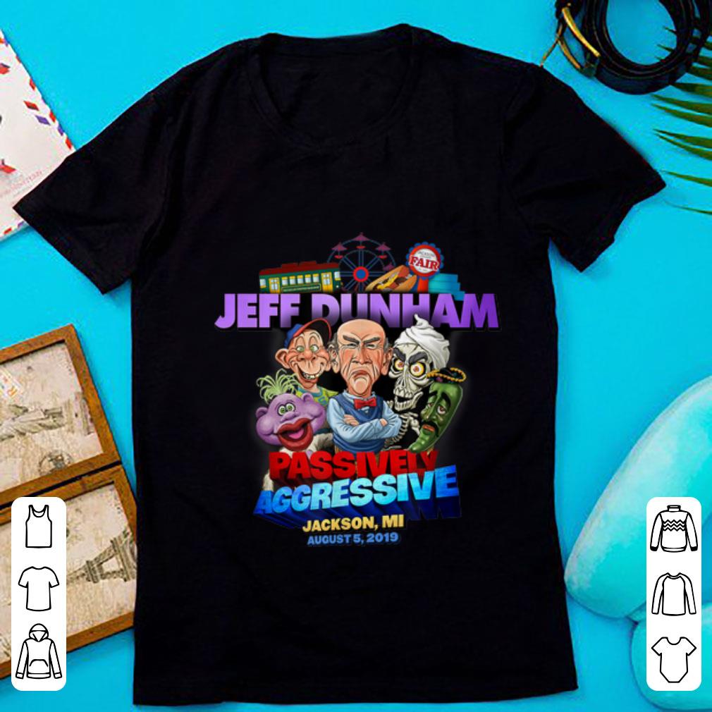 Top Jeff Dunham Passively Aggressive Jackson County Fair shirt