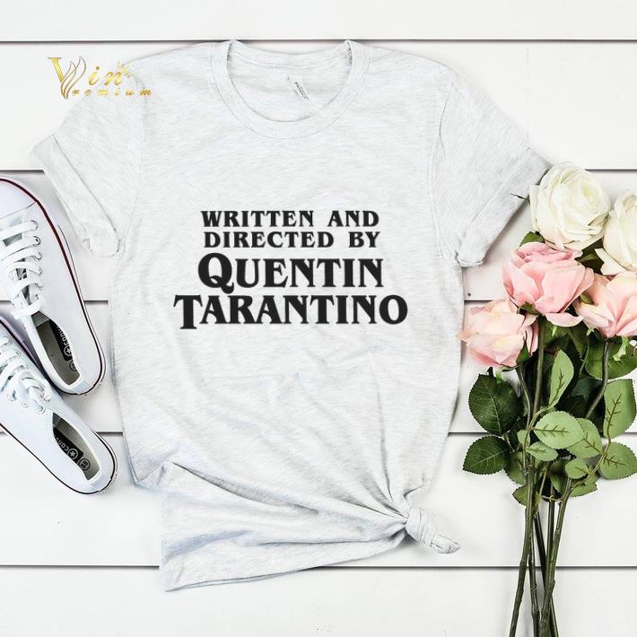 Written and Directed by Quentin Tarantino shirt sweater