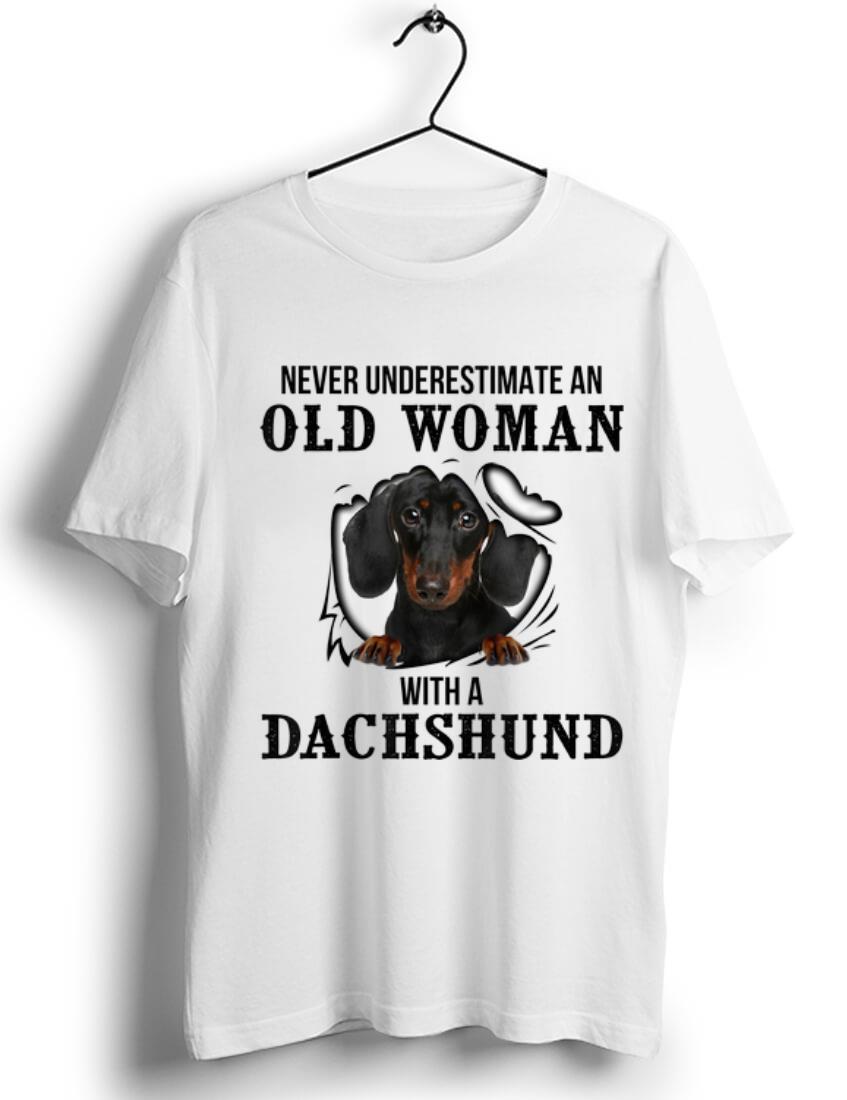 Awesome Never Underestimate An Old Woman With A Dachshund shirt