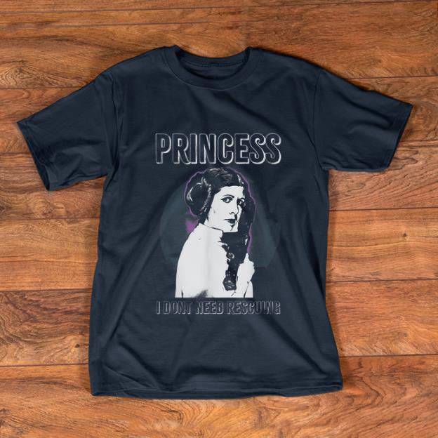 Premium Star Wars Princess Leia I Don't Need Rescuing shirt