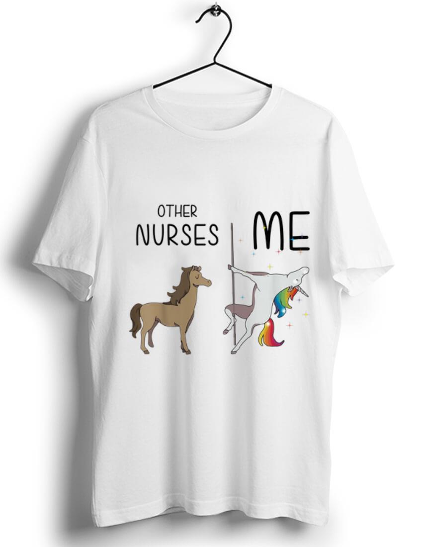 Top Other Nurses Me Unicorn Dance shirt
