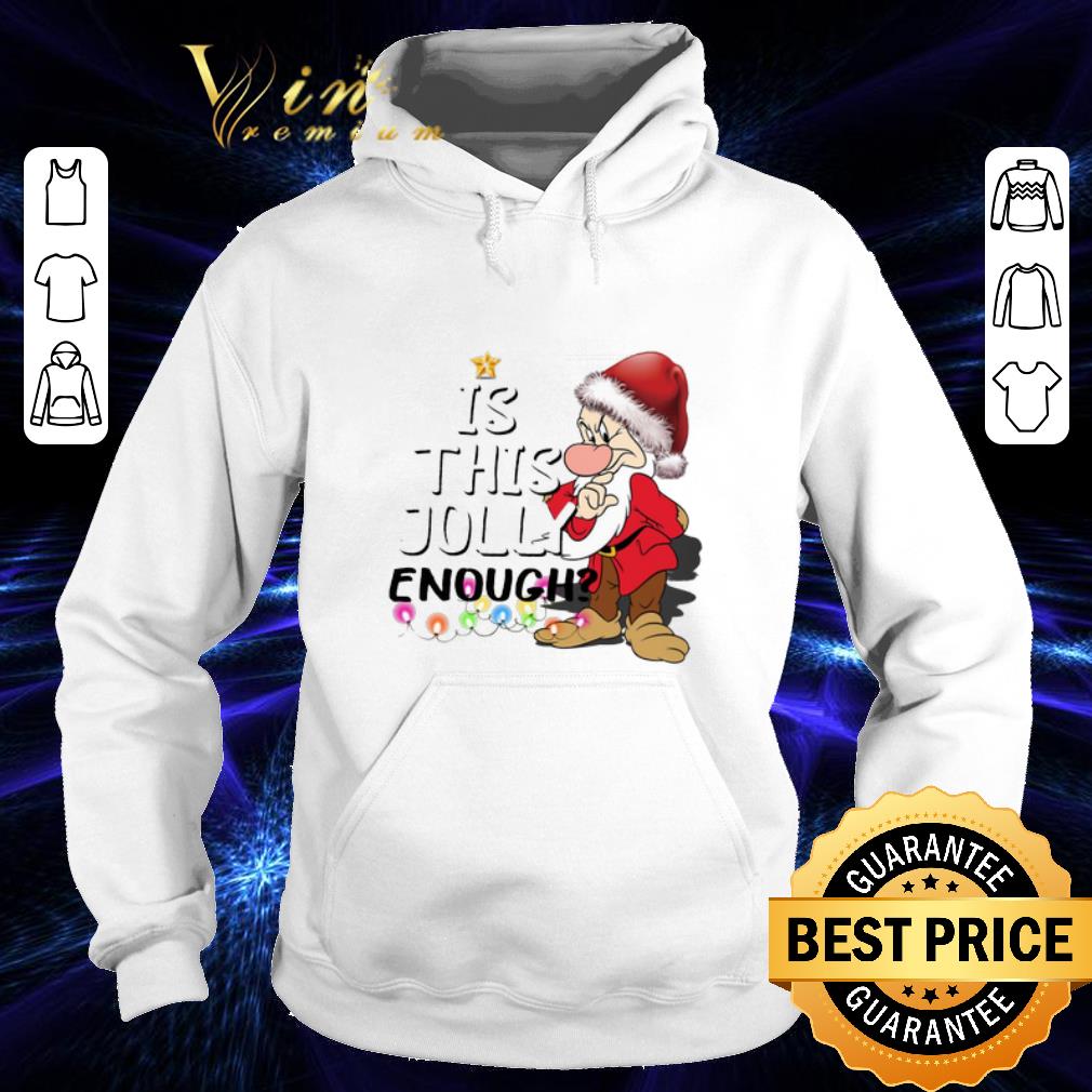 Hot Grumpy Santa Is This Jolly Enough Ugly Christmas shirt 1 Hot Grumpy Santa Is This Jolly Enough Ugly Christmas shirt
