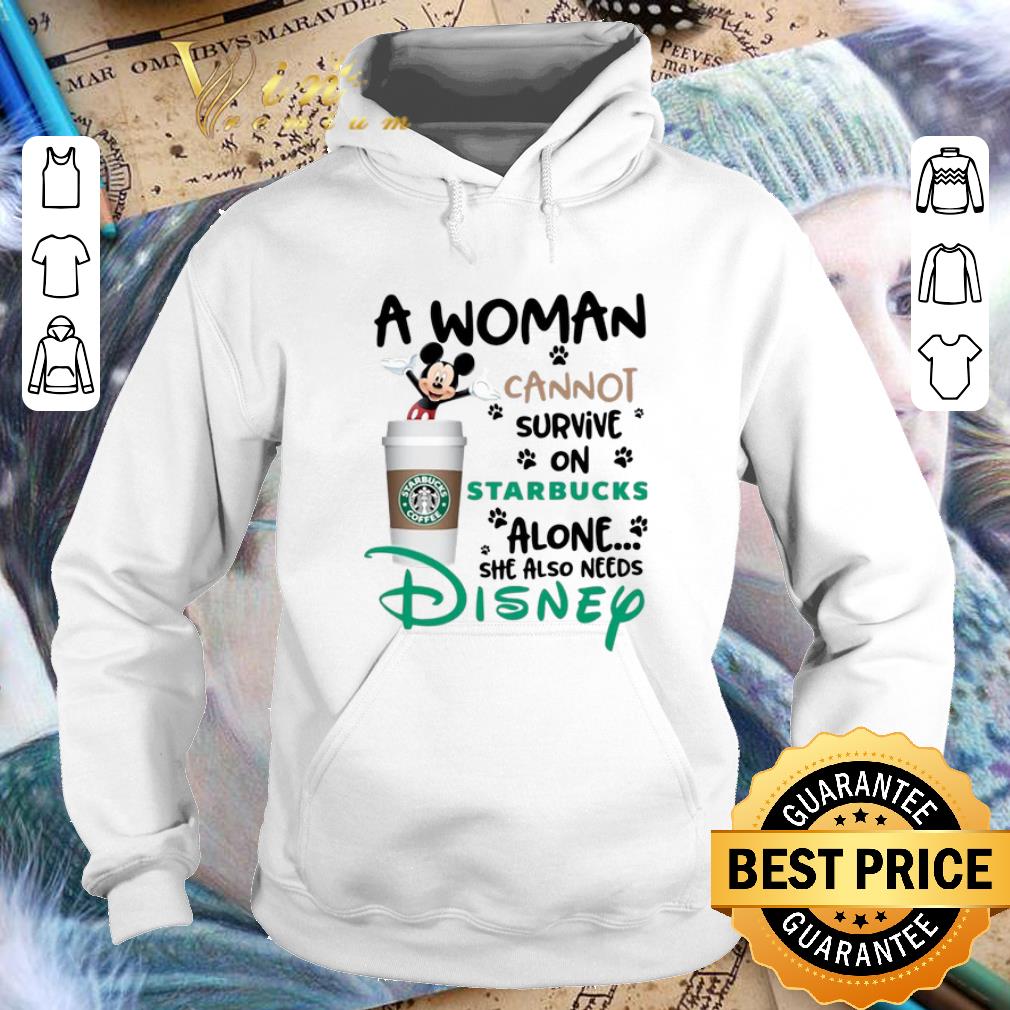 Hot Mickey a woman cannot survive on starbucks alone Disney shirt 1 Hot Mickey a woman cannot survive on starbucks alone Disney shirt