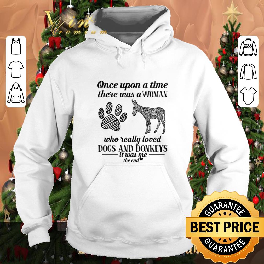 Premium Once upon a time there was a woman who really dogs and donkeys shirt