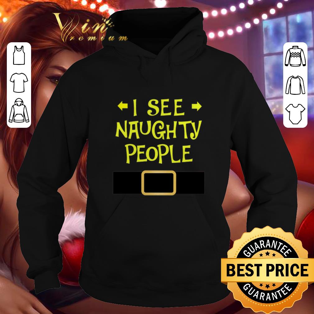 Top I see naughty people shirt 1 Top I see naughty people shirt