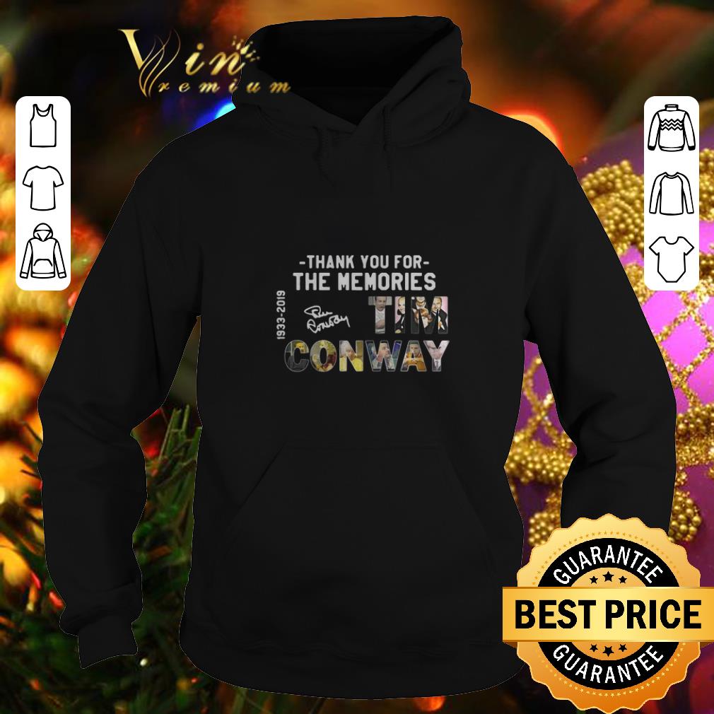 Hot Thank you for the memories Tim Conway 1933–2019 signature shirt