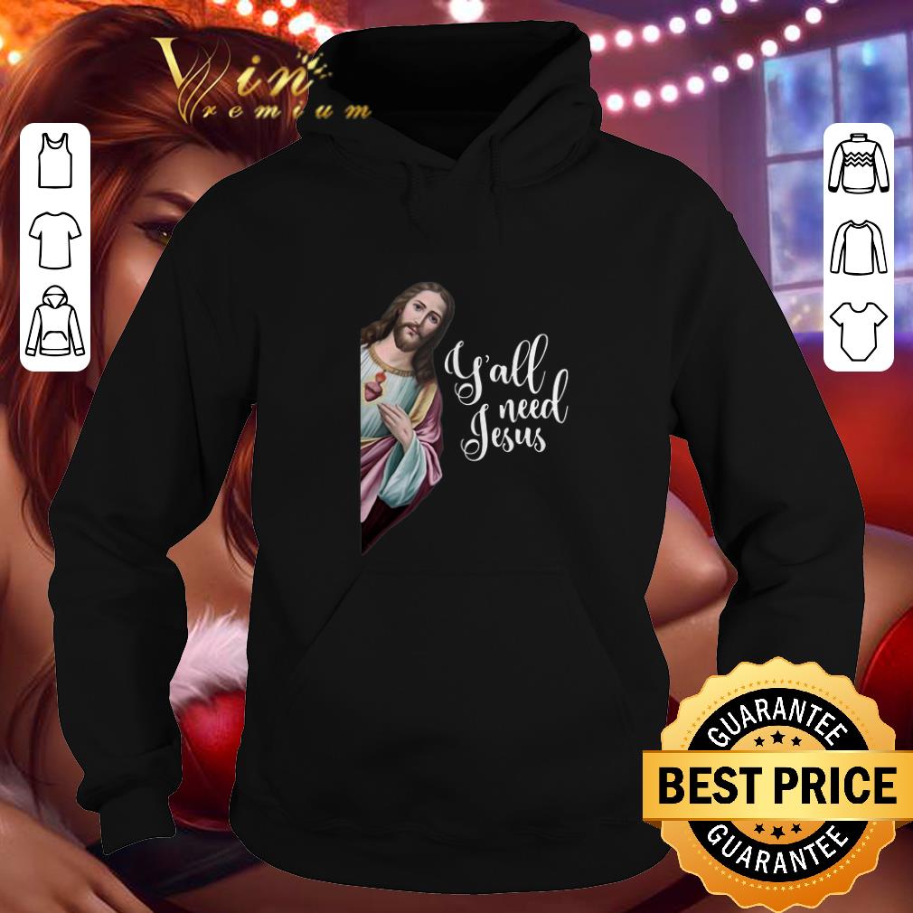 Original Y'all Need Jesus Christ shirt 1 Original Y'all Need Jesus Christ shirt