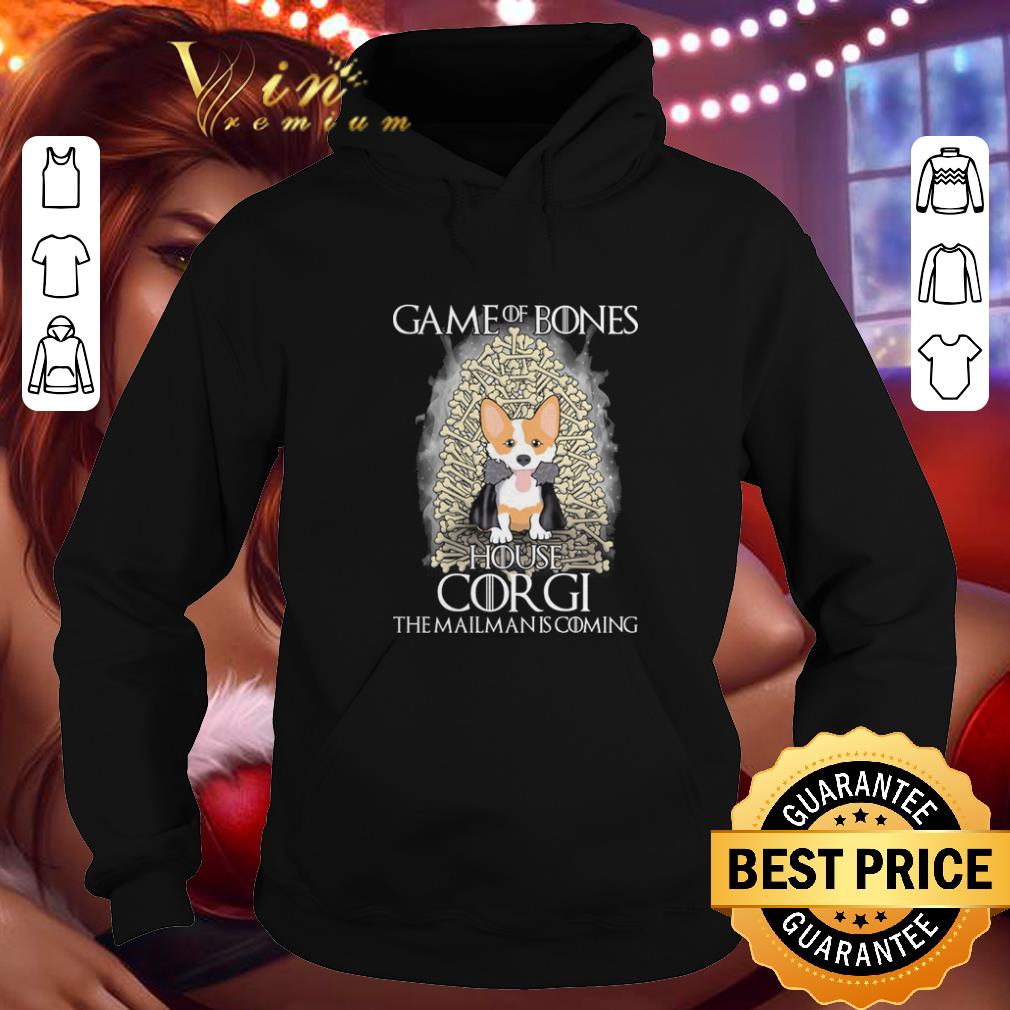 Top Game of bones house Corgi the mailman is coming Game of Thrones shirt 1 Top Game of bones house Corgi the mailman is coming Game of Thrones shirt