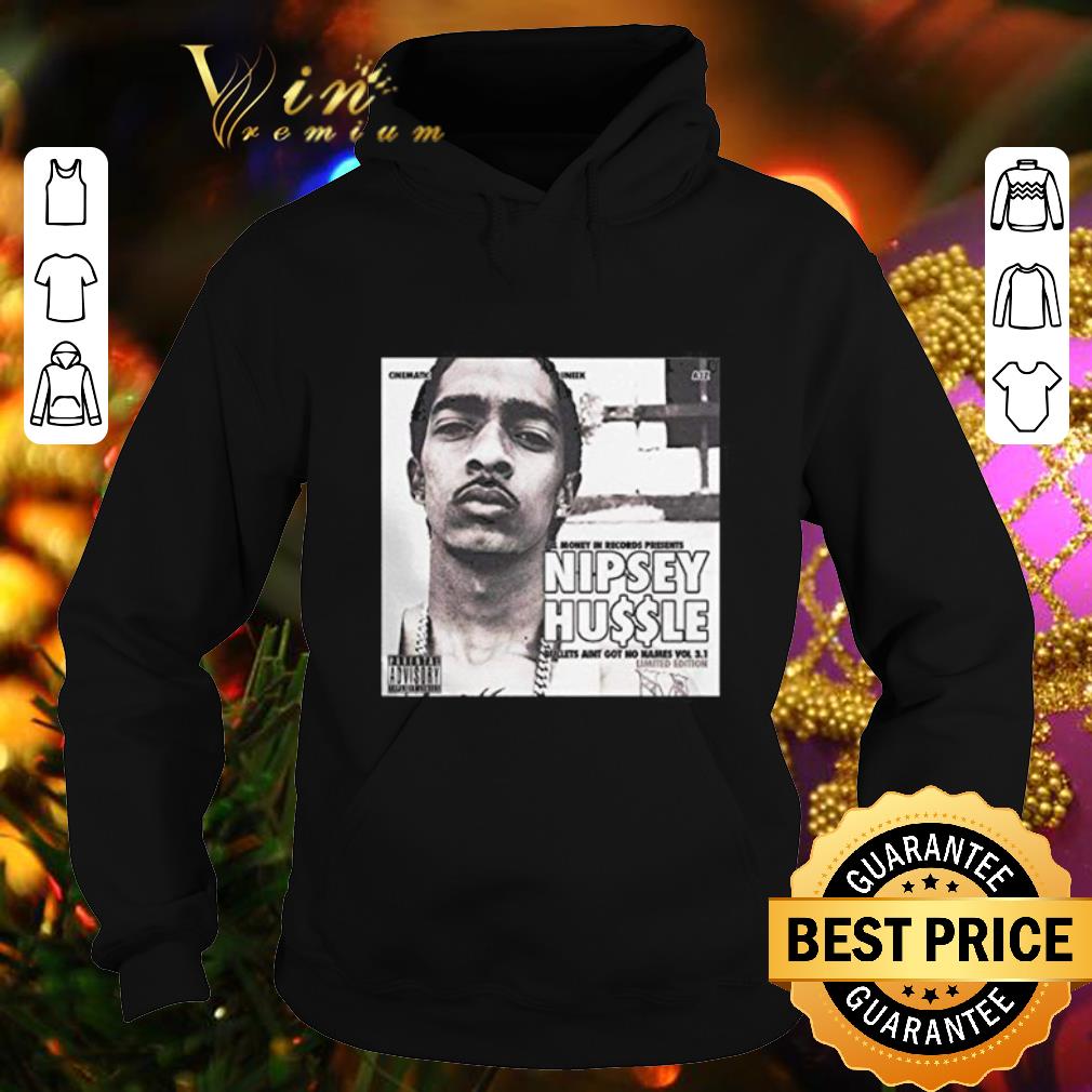 Top Nipsey Hussle all money in records presents bullets aint got no name shirt