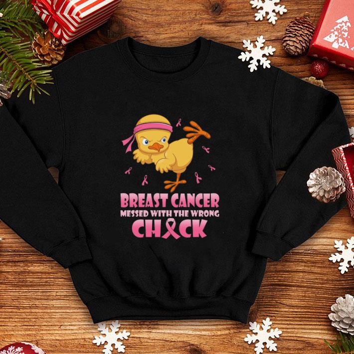 Original Chicken Breast Cancer messed with the wrong chick shirt