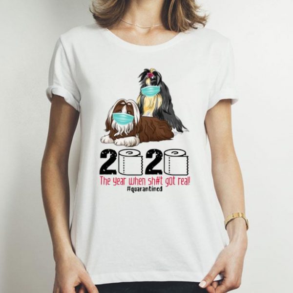 Dogs Mask 2020 The Year When Shit Got Real #Quarantined shirt