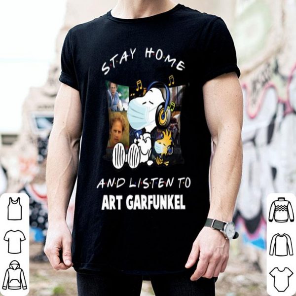 Snoopy Woodstock Stay Home And Listen To Art Garfunkel shirt