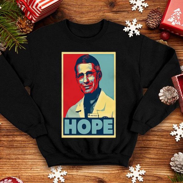 Dr. Anthony Fauci Hope Outbreaks Viruscorona shirt