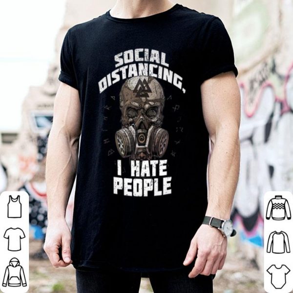 Skull Mask Social Distancing I Hate People shirt