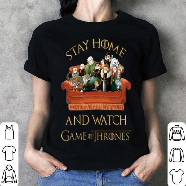 Stay Home And Watch Game Of Thrones