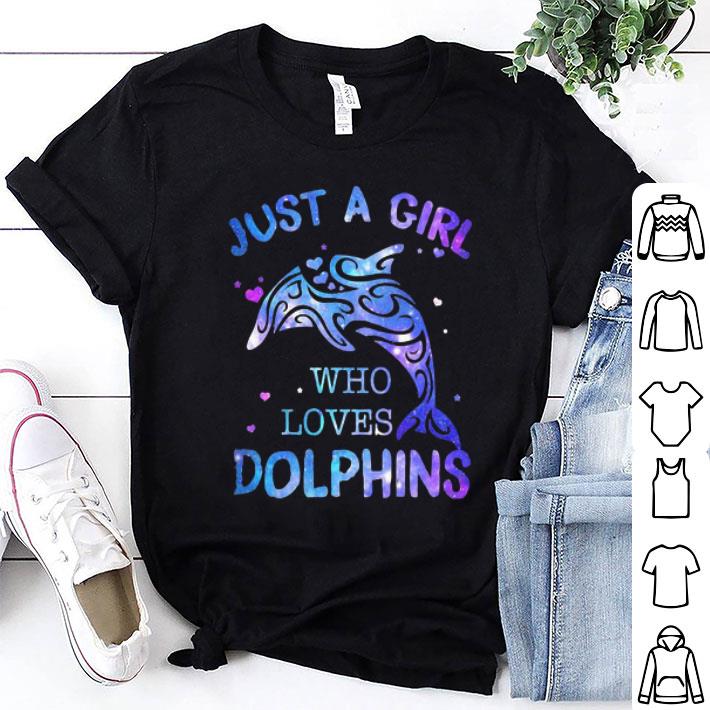 Just A Girl Who Loves Dolphins Fish Lovers shirt