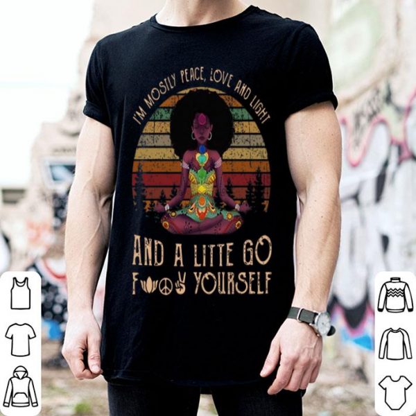 Vintage Black Queen Yoga I’m Mostly Peace Love And Light shirt