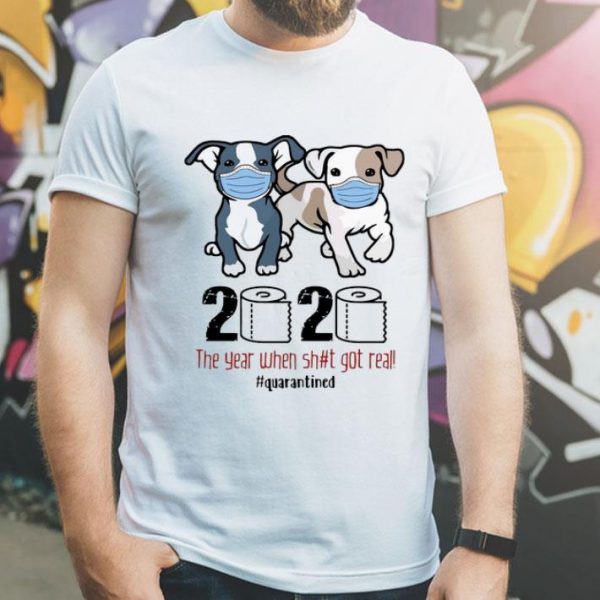 Boston Terriers 2020 The Year When Shit Got Real Quarantined