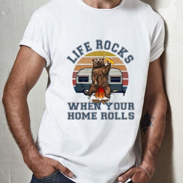 Vintage Camping Bear Life Rocks When Your Home Rolls shirt