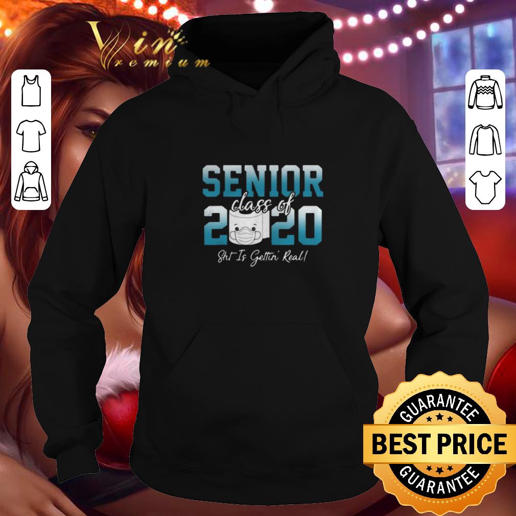 Original Senior Class of 2020 Shit Is Getting Real Toilet Paper Covid-19 shirt