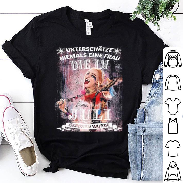 Harley Quinn Onderschat Nooit Een Die Geboren Juni shirt