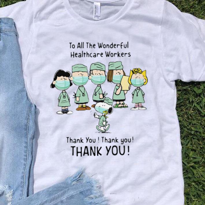 Peanuts Doctor To All The Wonderful Healthcare Workers Thank You shirt