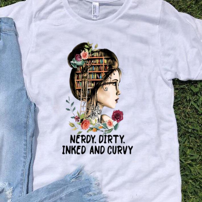 Reading Girl Nerdy Dirty Inked And Curvy shirt
