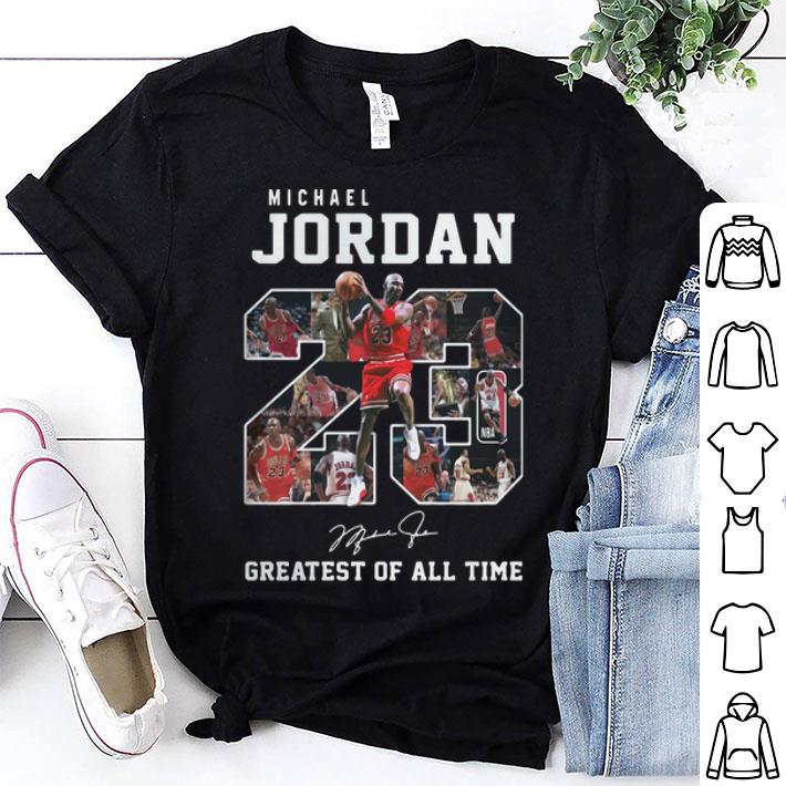 23 Michael Jordan Signature Greatest Of All Time shirt