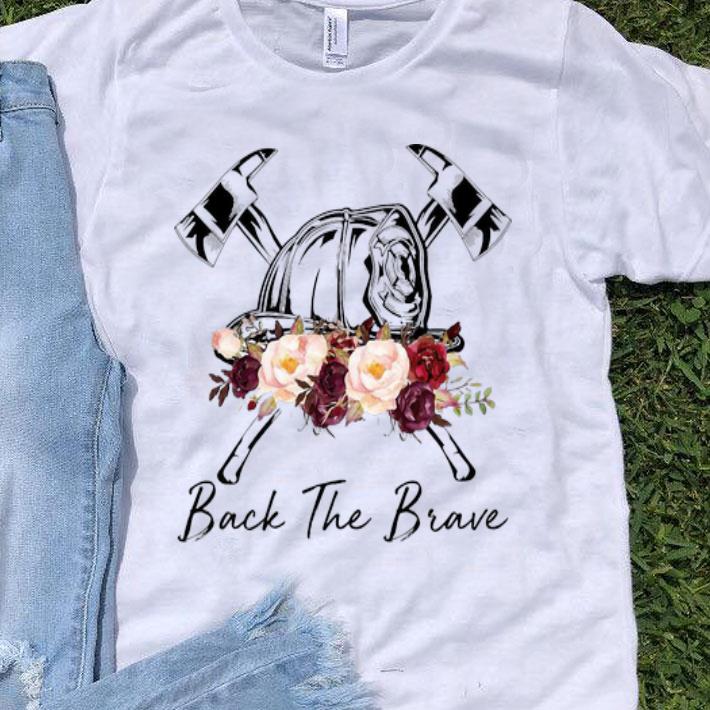 Firefighter Back The Brave Floral shirt