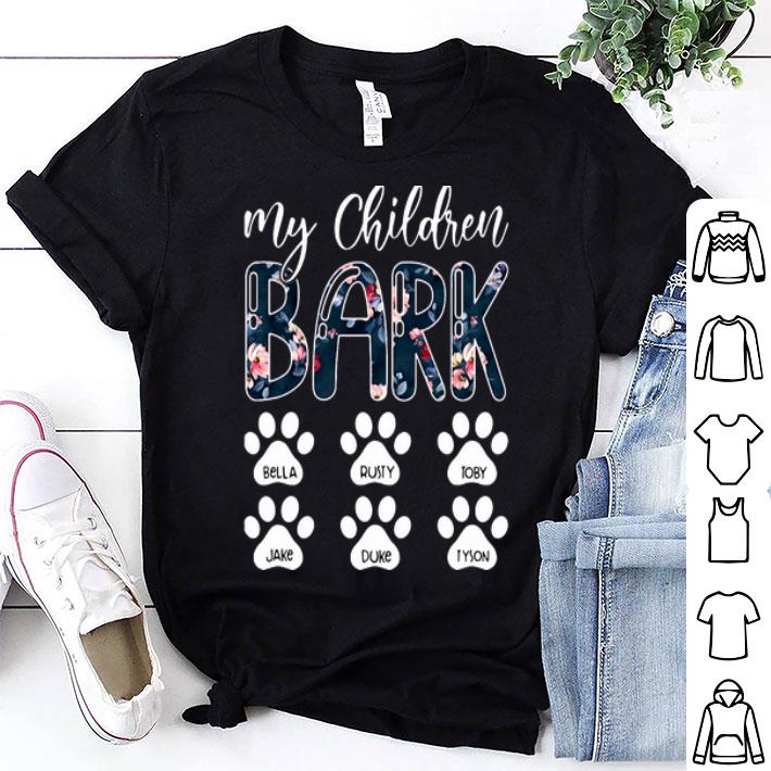 My Children Bark Dog Paw Floral shirt