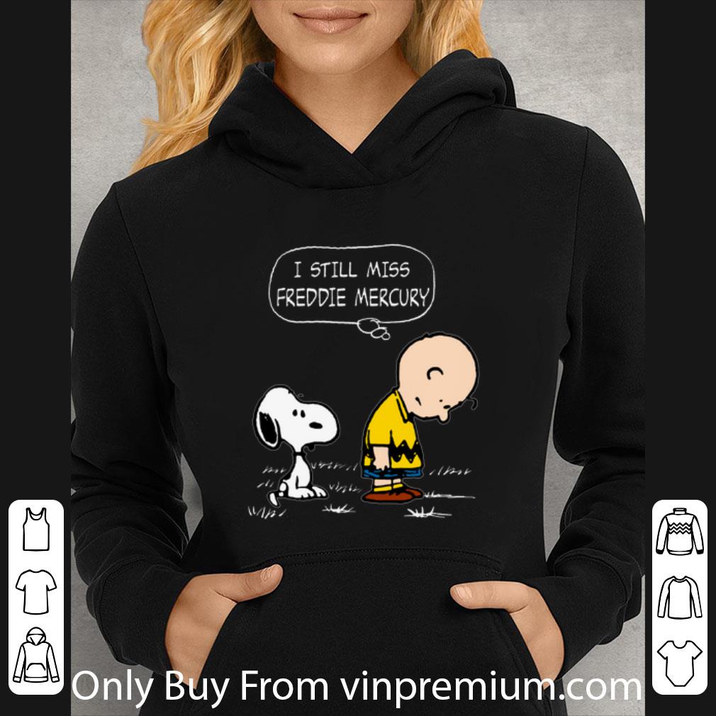 Original Snoopy Charlie Brown I Still Miss Freddie Mercury.png shirt