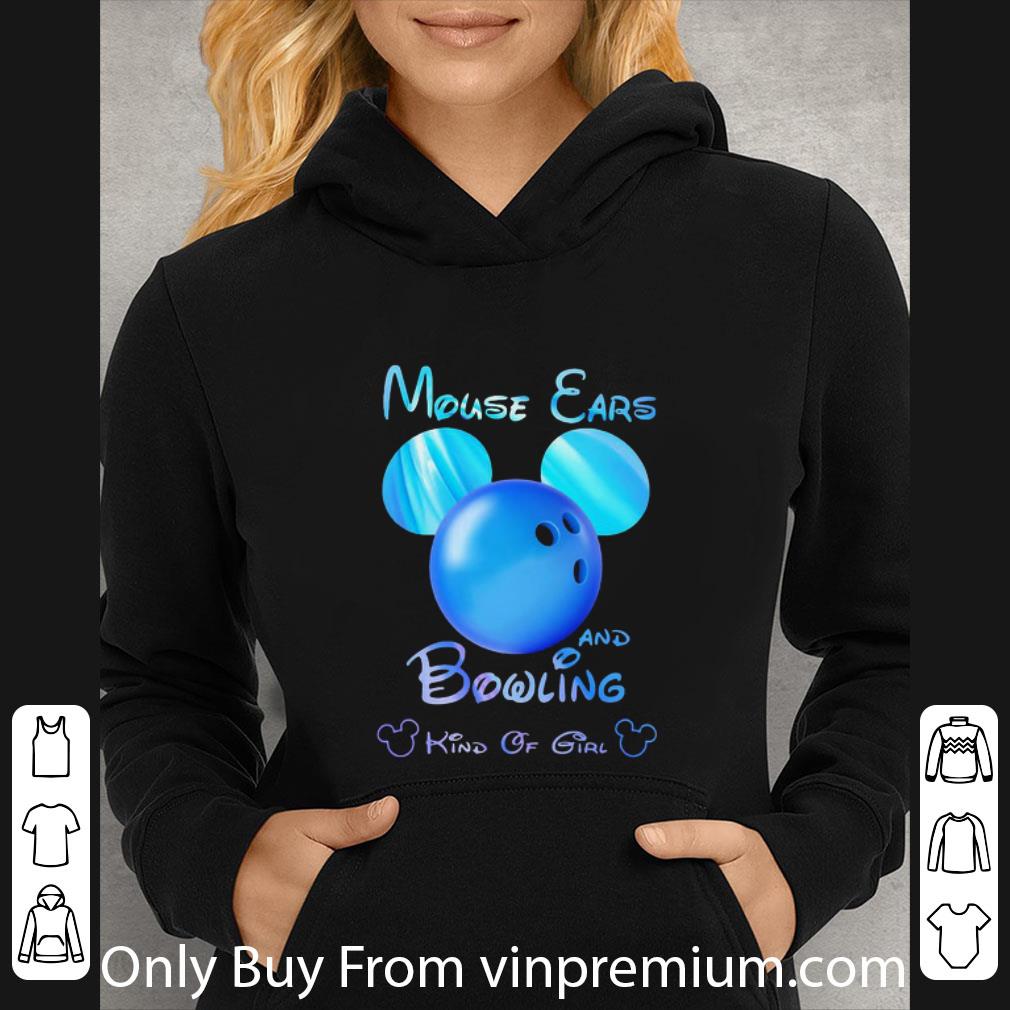 Official Disney Mickey Mouse Ears And Bowling Kind Of Girl shirt