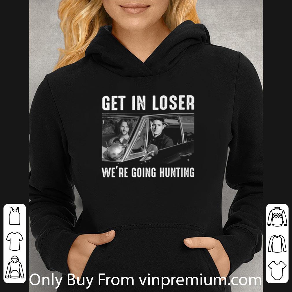 Great Dean Winchester Sam Winchester Get In Loser We’re Going Hunting shirt