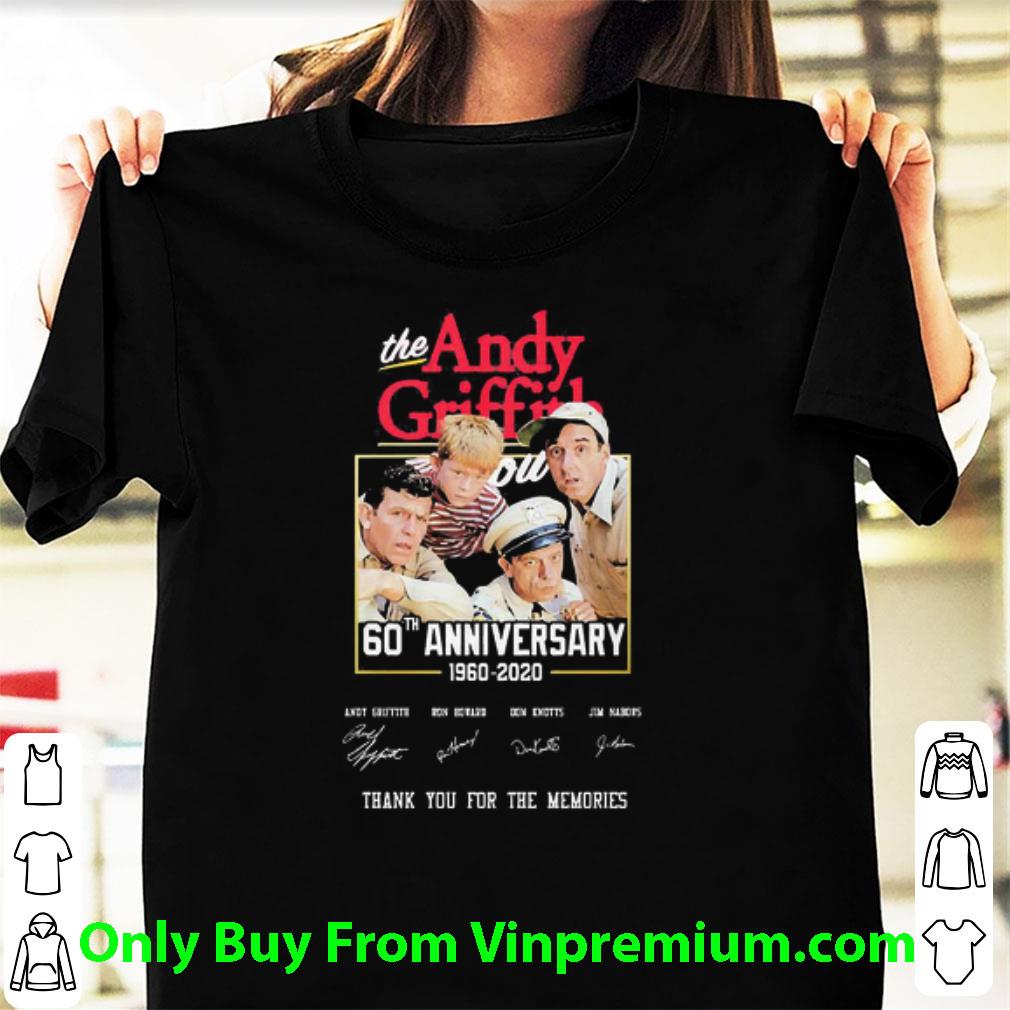 Awesome The Andy Griffith Anniversary 1960 2020 Thank You For The Memories Signatures shirt 1