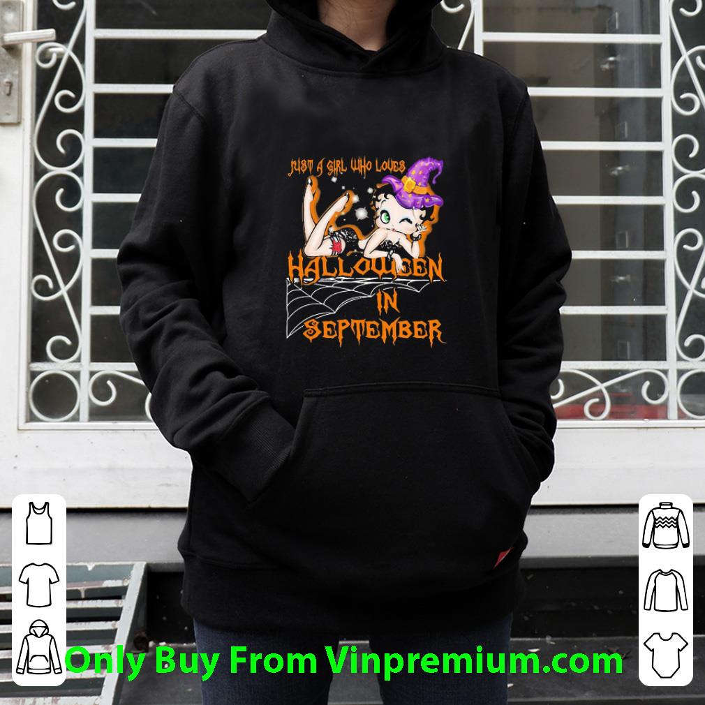 Official Betty Boop Just A Girl Who Loves Halloween In September shirt