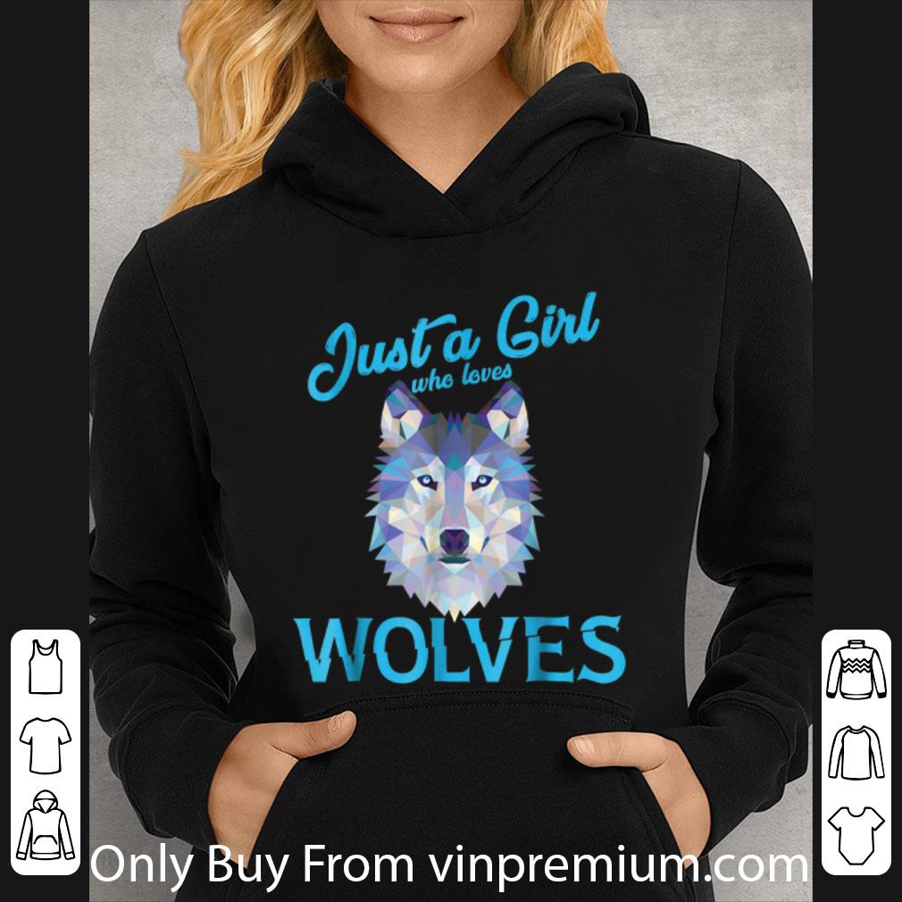 Awesome Just A Girl Who Live Wolves shirt 1 Awesome Just A Girl Who Live Wolves shirt