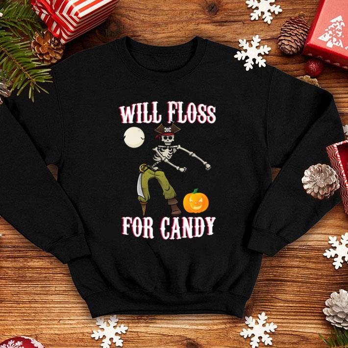 Hot Funny Pirate Halloween Skeleton Will Floss For Candy shirt 1 Hot Funny Pirate Halloween Skeleton Will Floss For Candy shirt