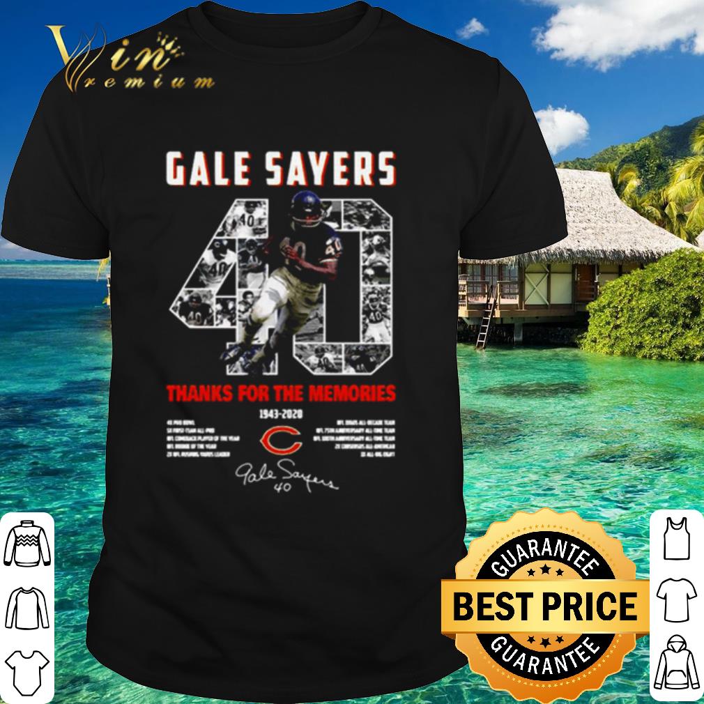 Gale Sayers 1943-2020 thank you for the memories signatures shirt 2