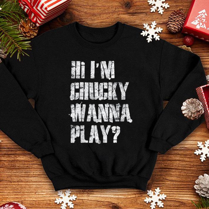 Premium Hi I'm Chucky Wanna Play Funny Halloween Party shirt